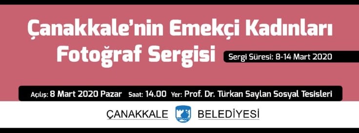 Çanakkale'nin Emekçi Kadınları: Fotoğraf Sergisi