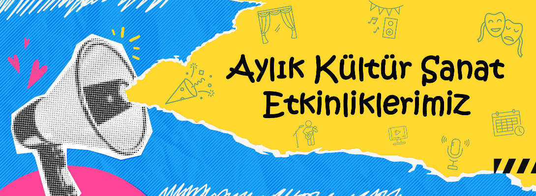 Temmuz Ayı Kültür Sanat Etkinlikleri