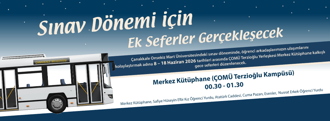 Sınav Dönemi için Ek Seferler Gerçekleşecek