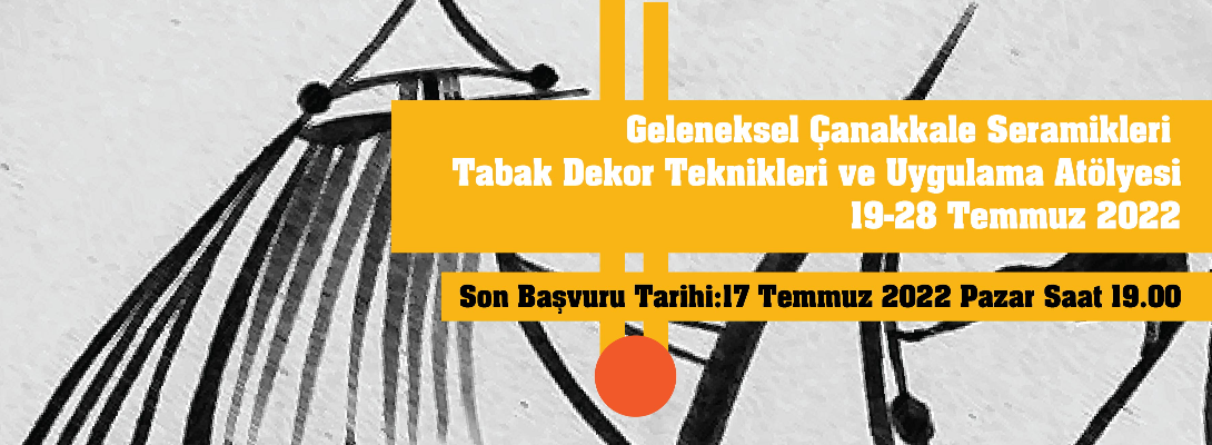 Geleneksel Çanakkale Seramik Tabak Dekor Teknikleri ve Uygulama Atölyesi Başlıyor