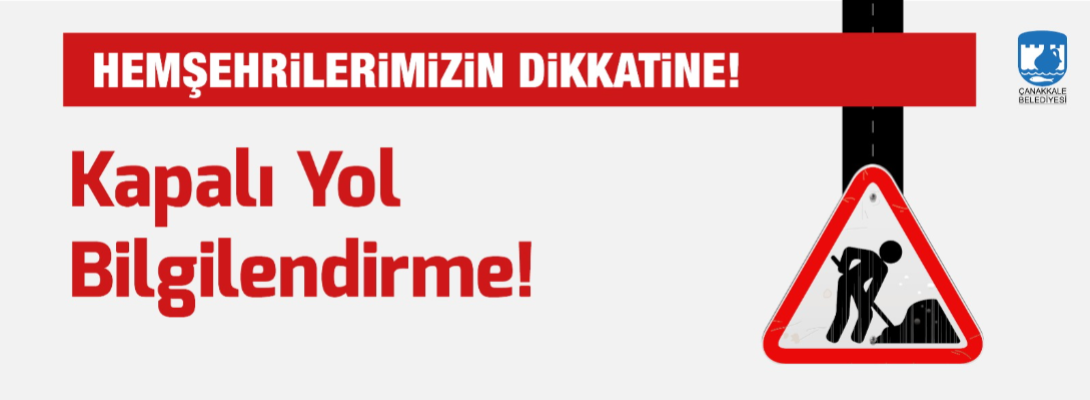 Kapalı Yol Bilgilendirme
