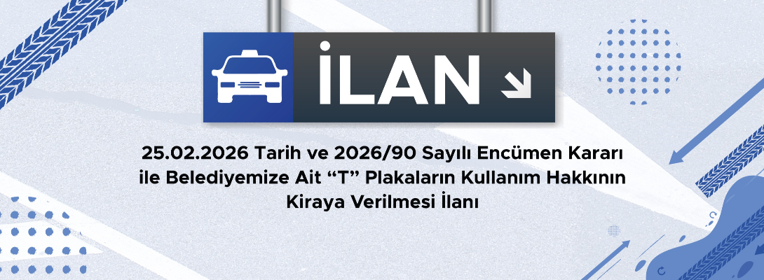 Ulaşım Hizmetleri Müdürlüğü T Plaka İhale İlanı