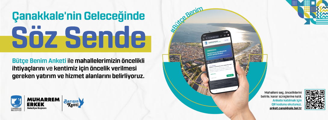 Bütçe Benim: Çanakkale'nin Geleceğine Birlikte Karar Veriyoruz