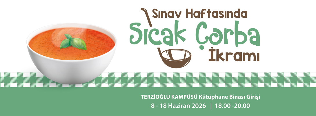 Sınav Haftasında Sıcak Çorba İkramı