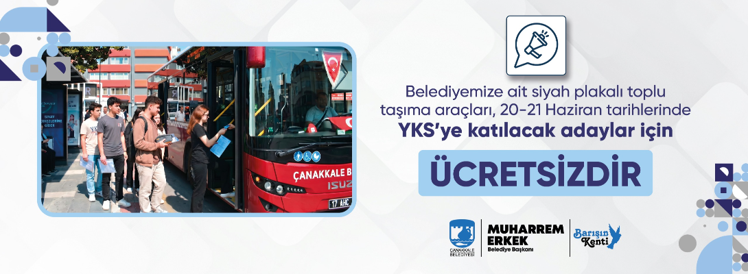 YKS Adaylarına Ücretsiz Ulaşım Desteği