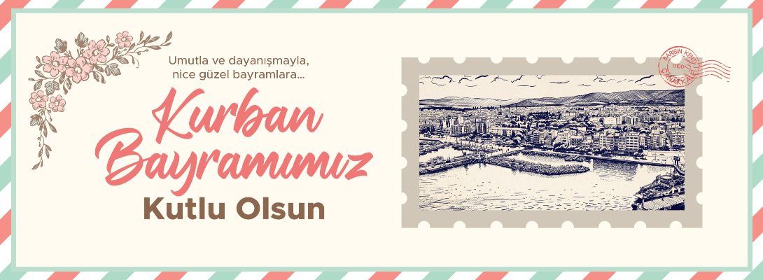 Çanakkale Belediye Başkanı Sayın Muharrem Erkek'in Kurban Bayramı Mesajı