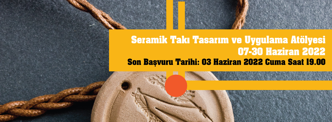 Seramik Takı Tasarım ve Uygulama Atölyesi Başlıyor