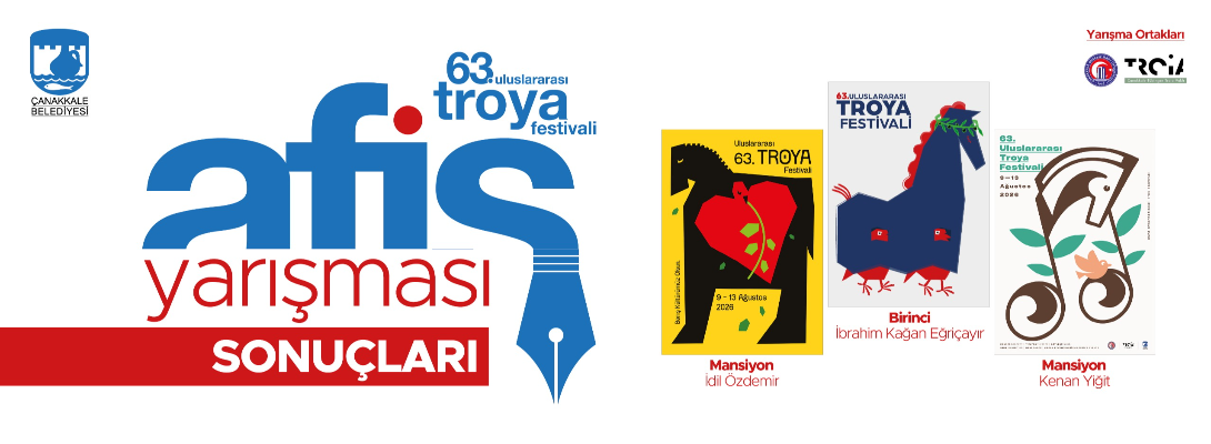 63. Uluslararası Troya Festivali Afiş Tasarım ve Uygulama Yarışması Sonuçlandı