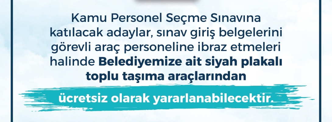 KPSS Adaylarına Ücretsiz Ulaşım Desteği