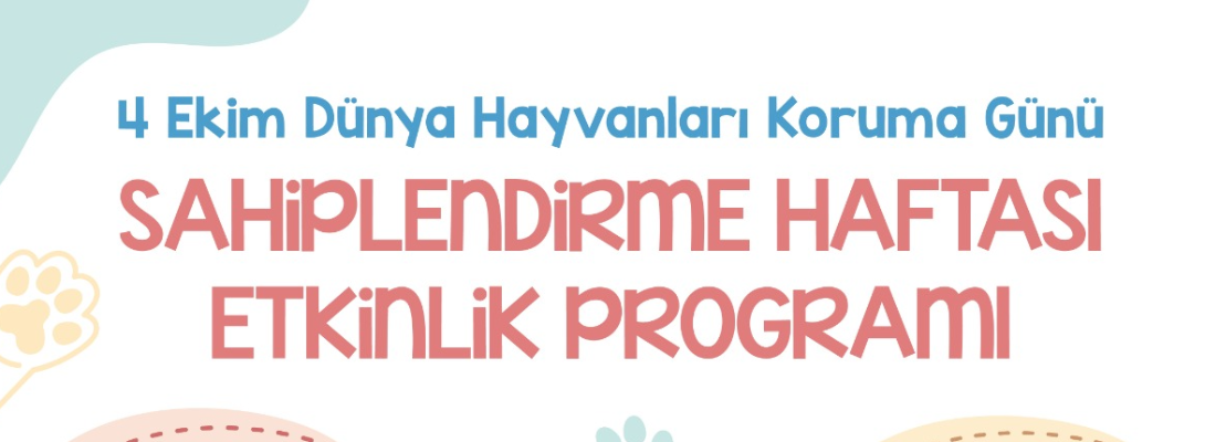 Dünya Hayvanları Koruma Günü Etkinliklerine Davetlisiniz…