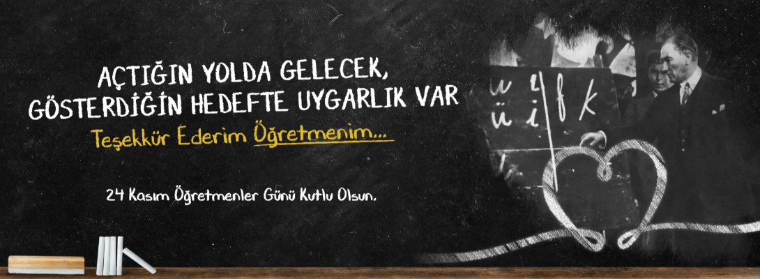 Çanakkale Belediye Başkanı Sayın Ülgür Gökhan'ın 24 Kasım Öğretmenler Günü Mesajı