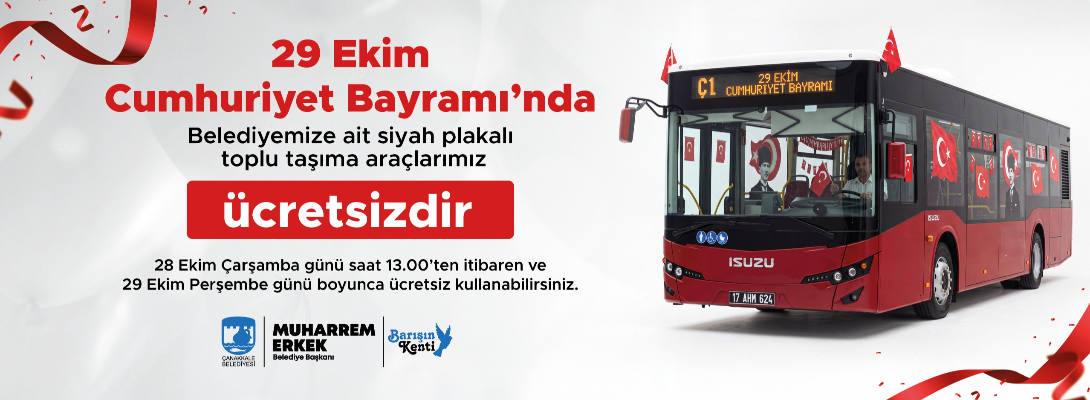 Cumhuriyet Bayramı Dolayısıyla Ücretsiz Ulaşım…